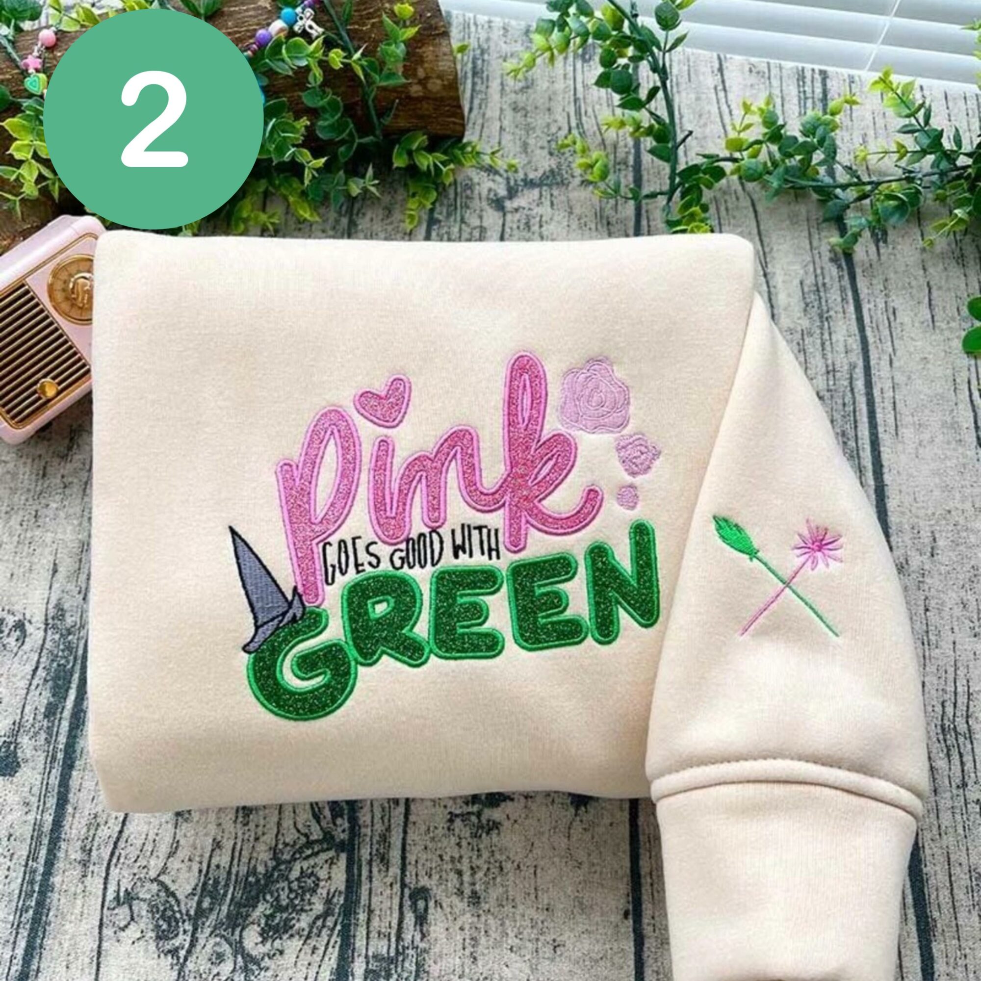 Pink Goes Good With Green Wicked Glitter Embroidered Sweatshirt Elphaba And Glinda Hoodie