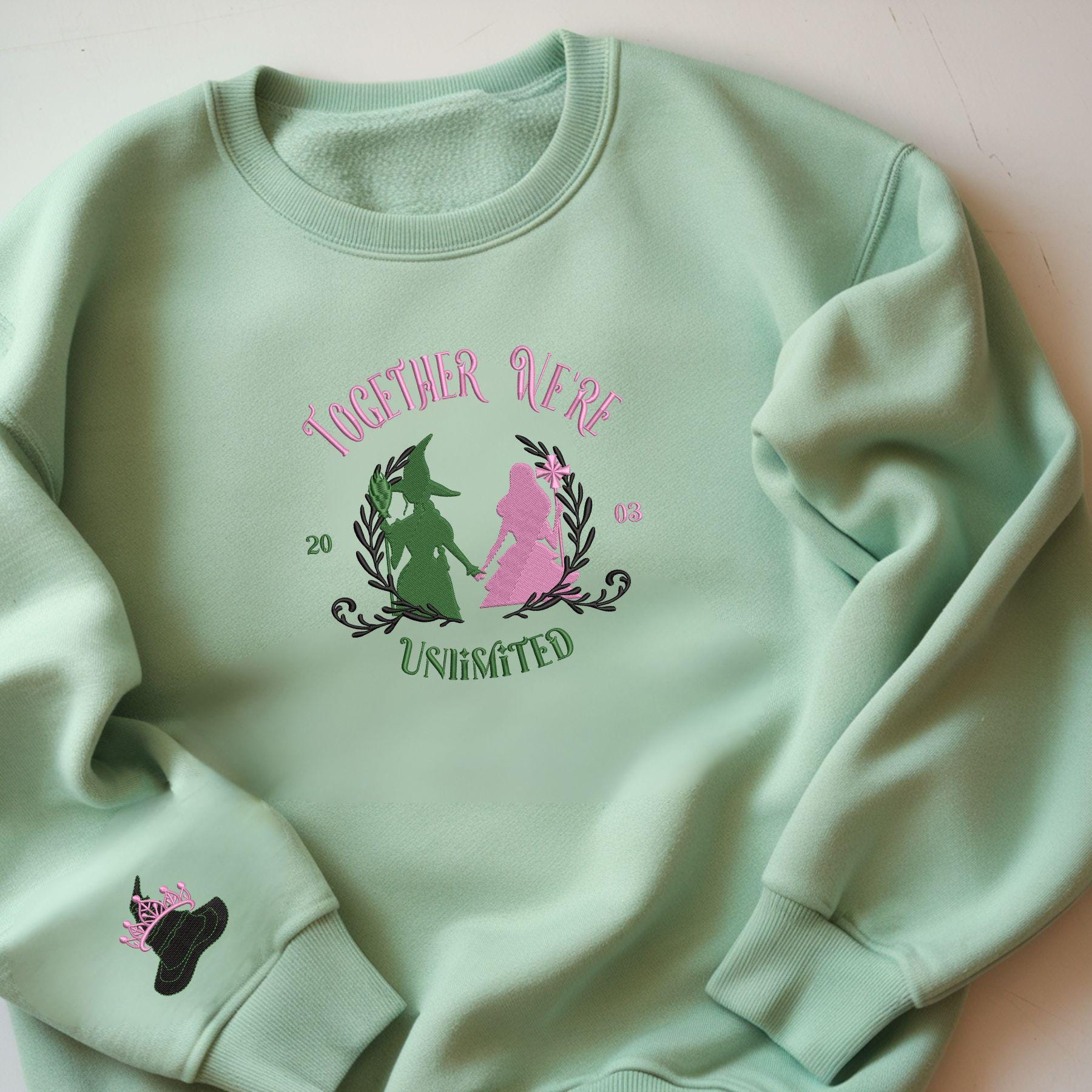 Embroidered Together We’re Unlimited Sweatshirt Wicked For Good Glinda Witch